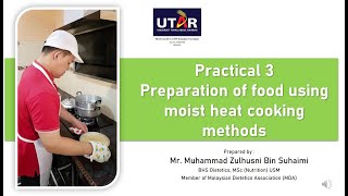 Practical 3 Preparation of food using moist heat cooking methods