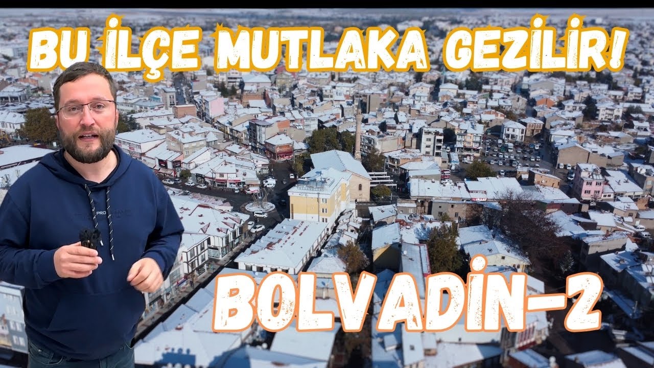 BOLVADİN GEZİ VE LEZZET TURU -2 ( Gezdikçe Bilelim AfyonKarahisar )