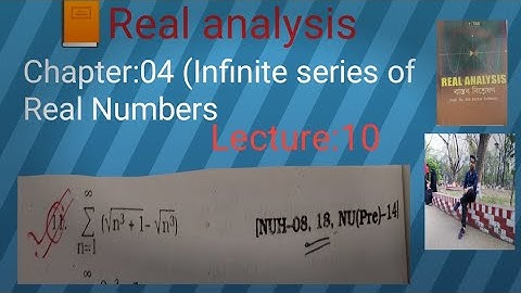 Honours 3rd year/ Real analysis/ chapter 4 / Infinite series  of real number./ cauchy