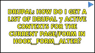 How do I get a list of Drupal 7 active contexts for the current page/form in hook_form_alter?