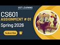 CS601 Assignment 1 Solution Spring 2026 | CS601 Assignment 1 Solution 2026 | KST Learning