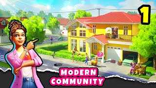 Modern Community. Part 1. Gameplay Walkthrough (iOS,Andriod). #moderncommunity