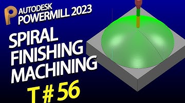 Delcam Powermill 2020 tutorial – powermill programming  - Spiral Finishing Powermill