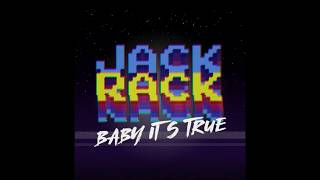 JACK N' RACK - Baby It's True feat. Matteo & Gabi Bagu | Audio