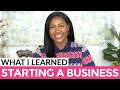 5 Ways Starting a Business Changed My Life
