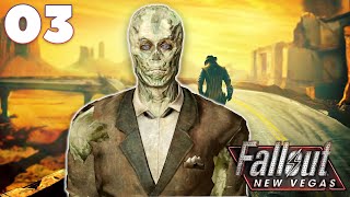 Fallout New Vegas - Part 3 - COME FLY WITH ME (Blind Playthrough)