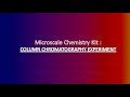 Column Chromatography Experiment I Microscale Chemistry Kit I