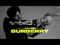 Burberry official audio sidhu moose wala  moosetape 2021