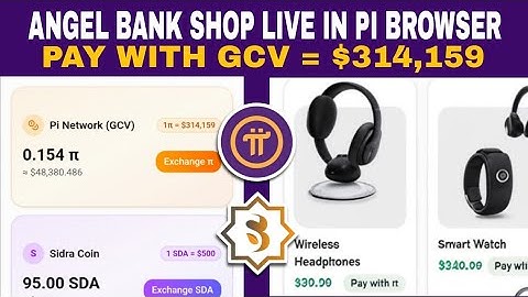PI NETWORK: Shop @ GCV = $314,159 In ANGEL BANK | Pi Browser