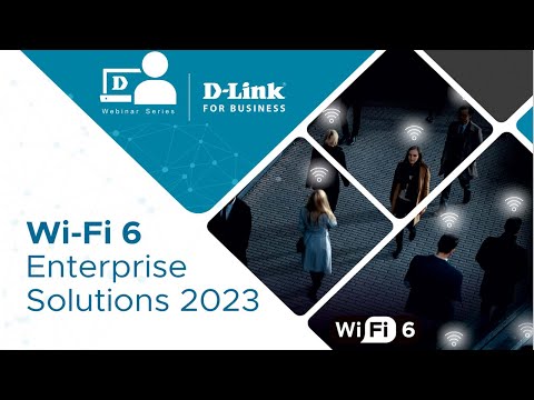 Webinar On Wi Fi 6 Enterprise Solution 2023