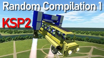 Random Compilation 1 - KSP 2