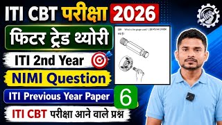 फिटर ट्रेड थ्योरी 2nd Year|ITI CBT परीक्षा 2026|ITI Nimi Question|ITI Previous Year Paper|ITI -06