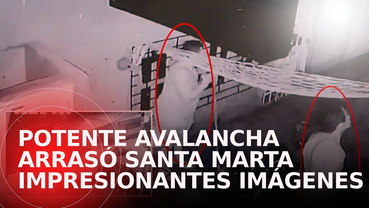 Potente avalancha en Santa Marta quedó registrada en video: dejó tres muertos