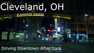 Downtown Cleveland, OH. at Night: A Relaxing ASMR 4K HDR Driving Experience