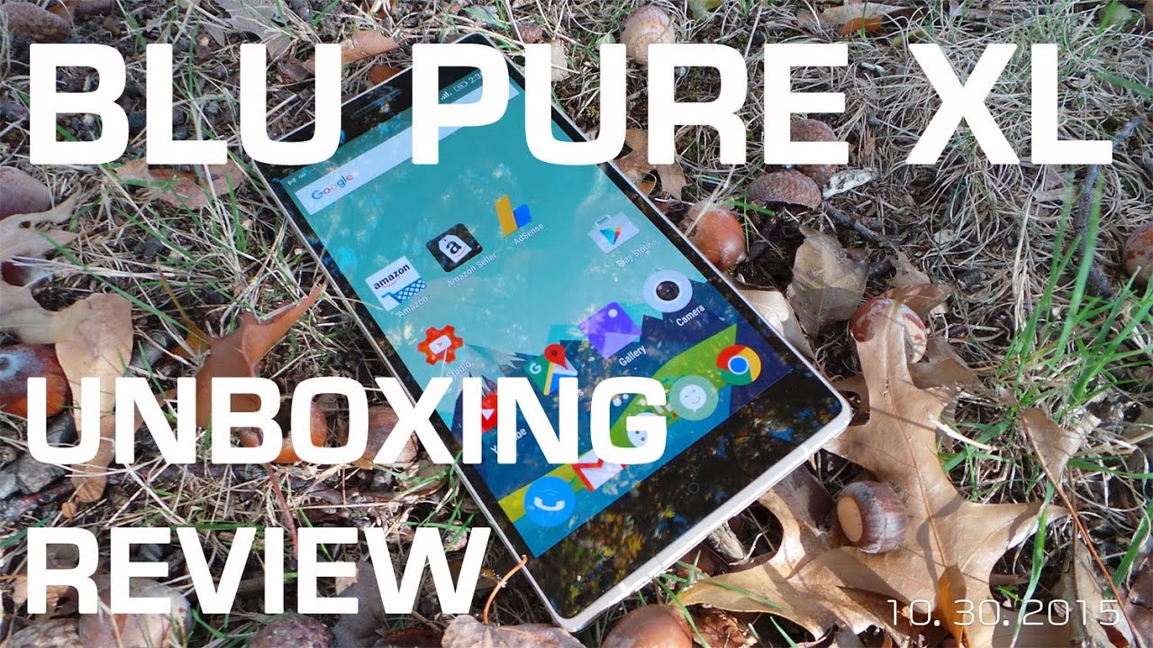 BLU Pure XL Unboxing & Initial Review YouTube