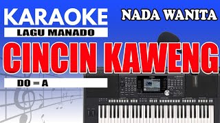 Karaoke - Cincin Kaweng // Manado ( Nada Wanita )