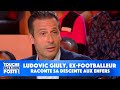 Ludovic giuly exfootballeur international raconte sa descente aux enfers