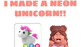 I MADE MY FIRST NEON UNICORN!!! ll Adopt me
