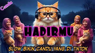 Download Lagu DJ HADIRMU SLOW BIKIN CANDU YANG DI TIKTOK BY Yanz Tube MP3