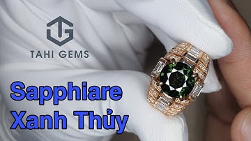 Viên đá quý Sapphire xanh Thủy sinh Mộc chọn cho chị Những Sài Gòn | TahiGems - Tahi Phạm