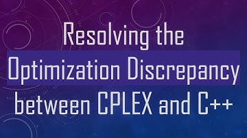 Resolving the Optimization Discrepancy between CPLEX and C+ +