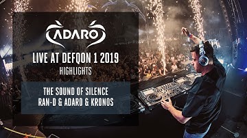 Adaro at Defqon.1 2019 - The Sound Of Silence - Ran-D & Adaro & Kronos