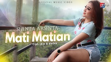 Shinta Arsinta - Mati Matian | Aku Mencintaimu (Official Music Video)