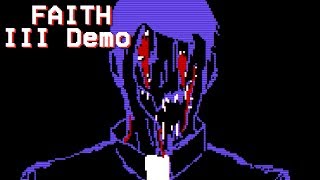 FAITH : Chapter III Demo - The Horror (Mortis) Returns, Manly Let's Play