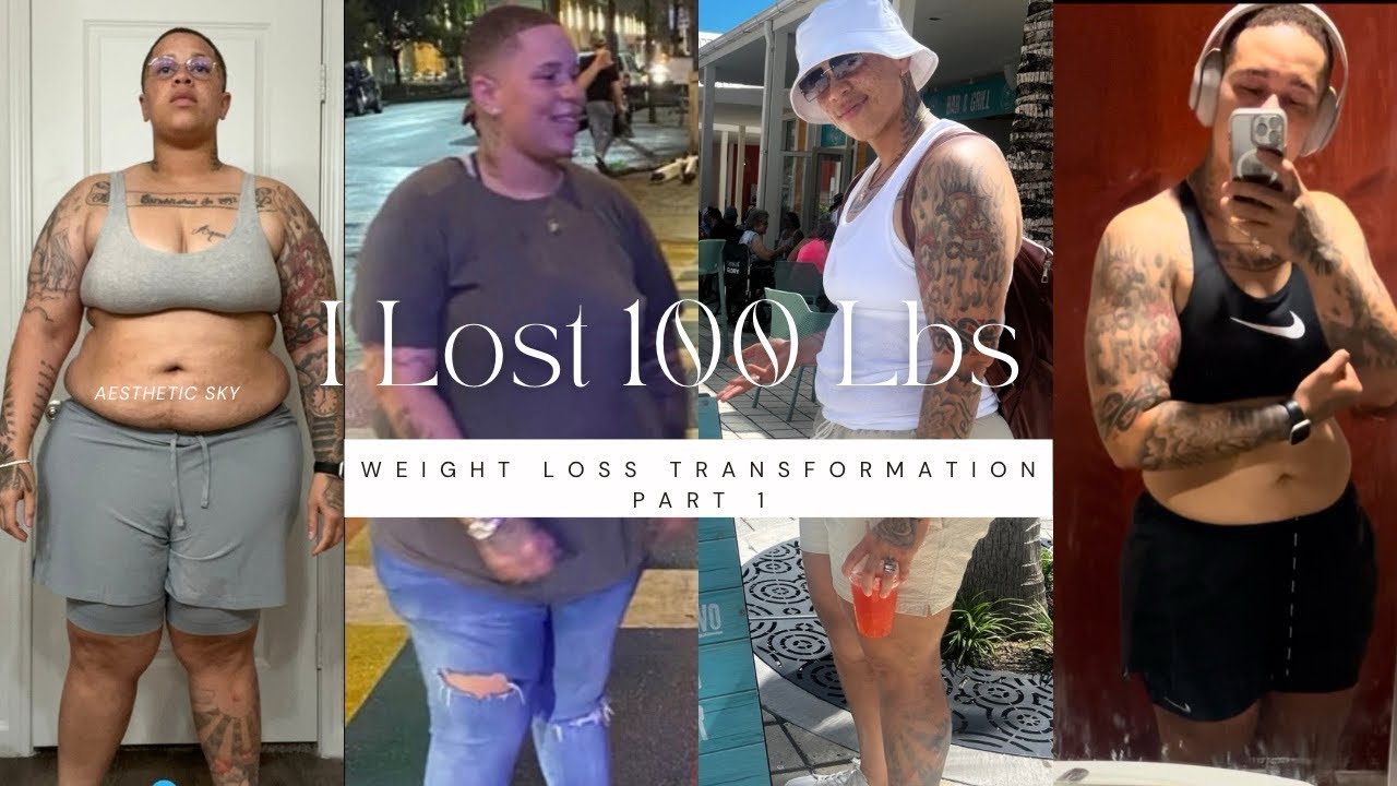 HOW I LOST 100LBS NATURALLY WEIGHT LOSS JOURNEY PART 1 YouTube