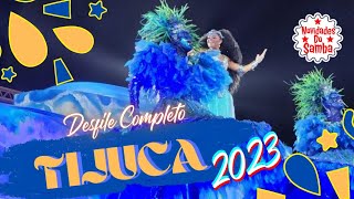 UNIDOS DA TIJUCA 2023- DESFILE COMPLETO.