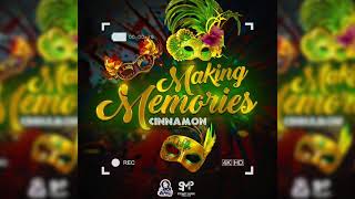 Cinnamon - Making Memories - "Soca 2022" - St.Kitts