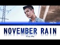 Kris Wu - November Rain (Colour Coded Lyrics)