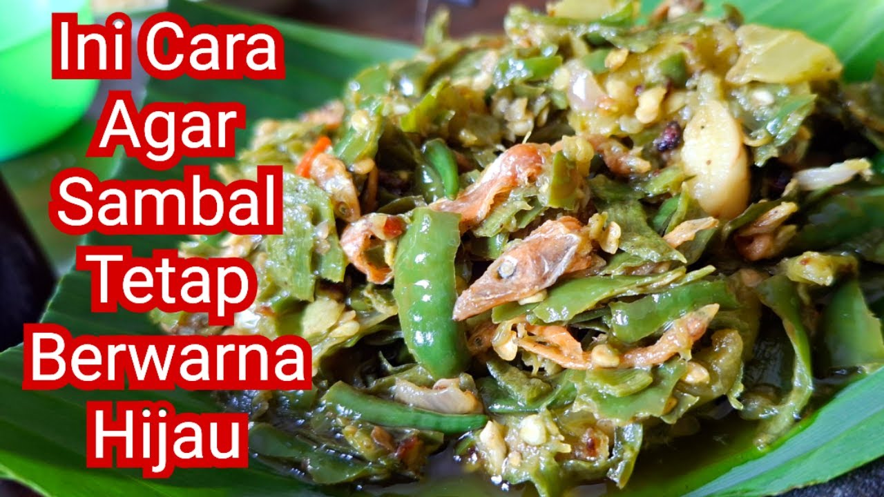 Di Umur Segini Baru Paham Bikin Sambal Cabe ijo yang Bener