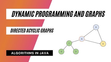 Dynamic Programming and Directed Acyclic Graphs (DAGs)