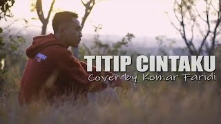 SEUJUNG RAMBUT SEUJUNG KUKU JANGAN KAU SAKITI DIA😭 | Titip Cintaku [Cover] KOMAR FARIDI