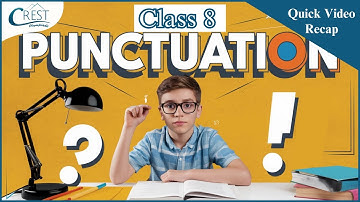 Class 8 Punctuation | English Olympiad | CREST Olympiads
