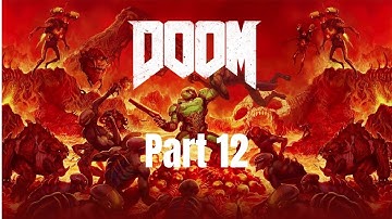 Doom(2016) Nightmare Part 12 | Hell On Mars