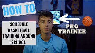 HOW TO TRAIN LIKE A PRO BASKETBALL PLAYER EVEN WITH A BUSY SCHOOL SCHEDULE