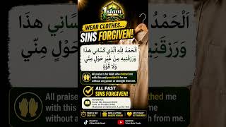Wear CLOTHES sins FORGIVEN #fypシ゚viral #shortvideo#islamicvideo#muslim#sunnah