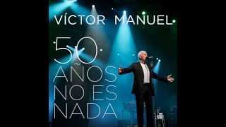 Video thumbnail of "Víctor Manuel - Me gusta saber de ti"