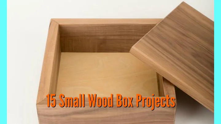 15 Small Wooden Box Ideas