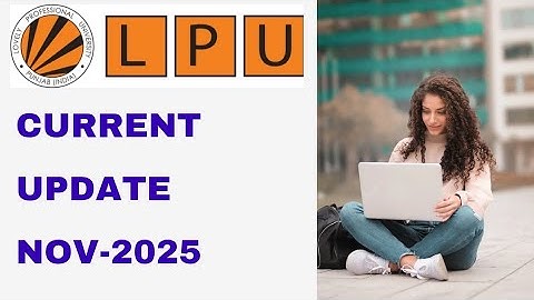 Current update for students Lpu university punjab