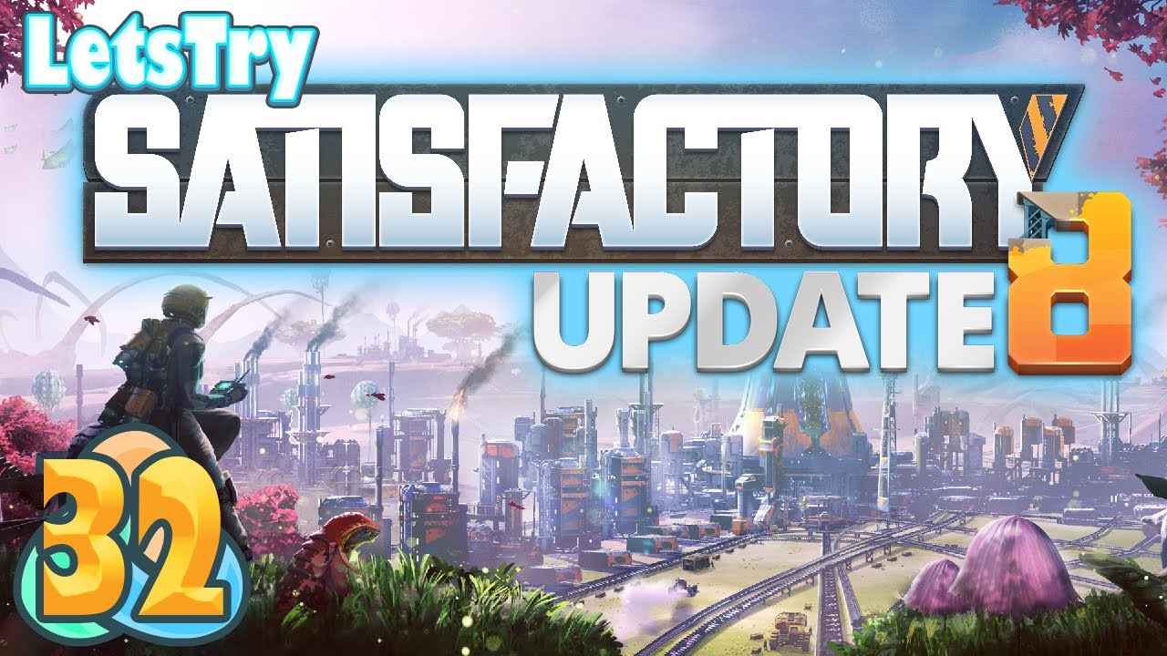 Continue Offline! Let's Play Satisfactory Ep 32