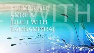 Yui Makino-Amirta [Cover Duet With Bambampira]