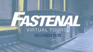 Fastenal Virtual Tours Distribution