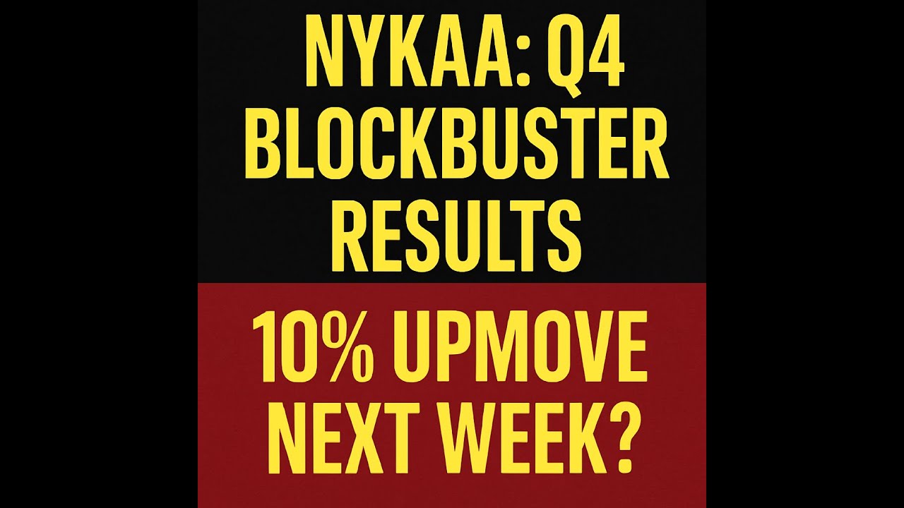 Nykaa’s Blockbuster Q4 Results 2025: Nykaa Share Price To Go Up Next Week?