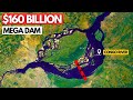 Africa is building the most powerful mega dam in the world