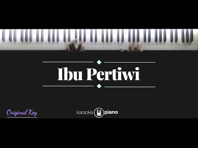 Ibu Pertiwi (KARAOKE PIANO) class=