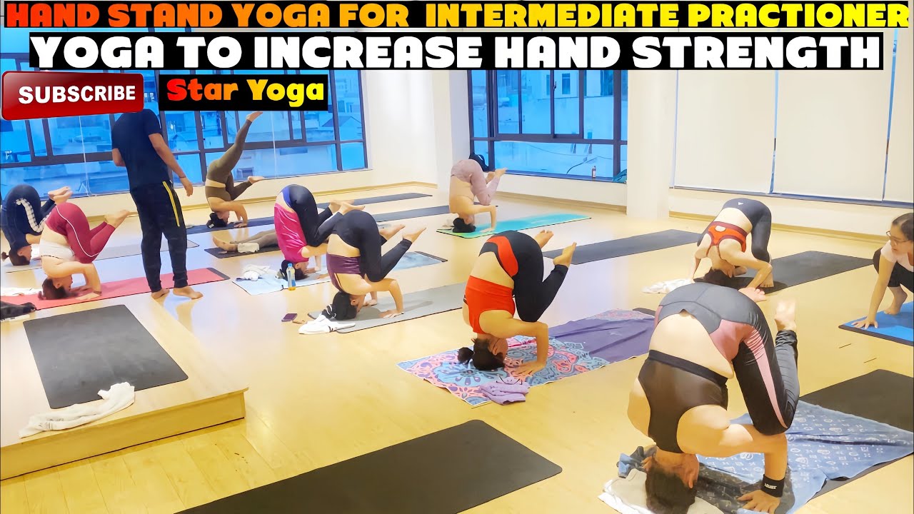 Hand stand for Intermediate practitioner | Star Yoga | Tập Yoga Việt Nam