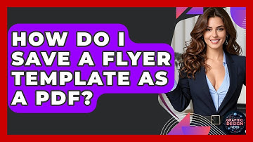 How Do I Save A Flyer Template As A PDF? - Graphic Design Nerd